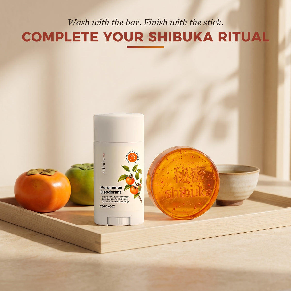 Shibuka bar and Persimmon Deodorant ritual